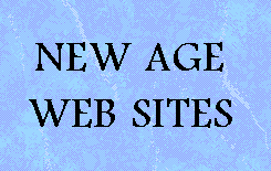 Listing of New Age 
Internet Web Sites