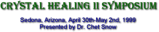 The Crystal Healing II Symposium